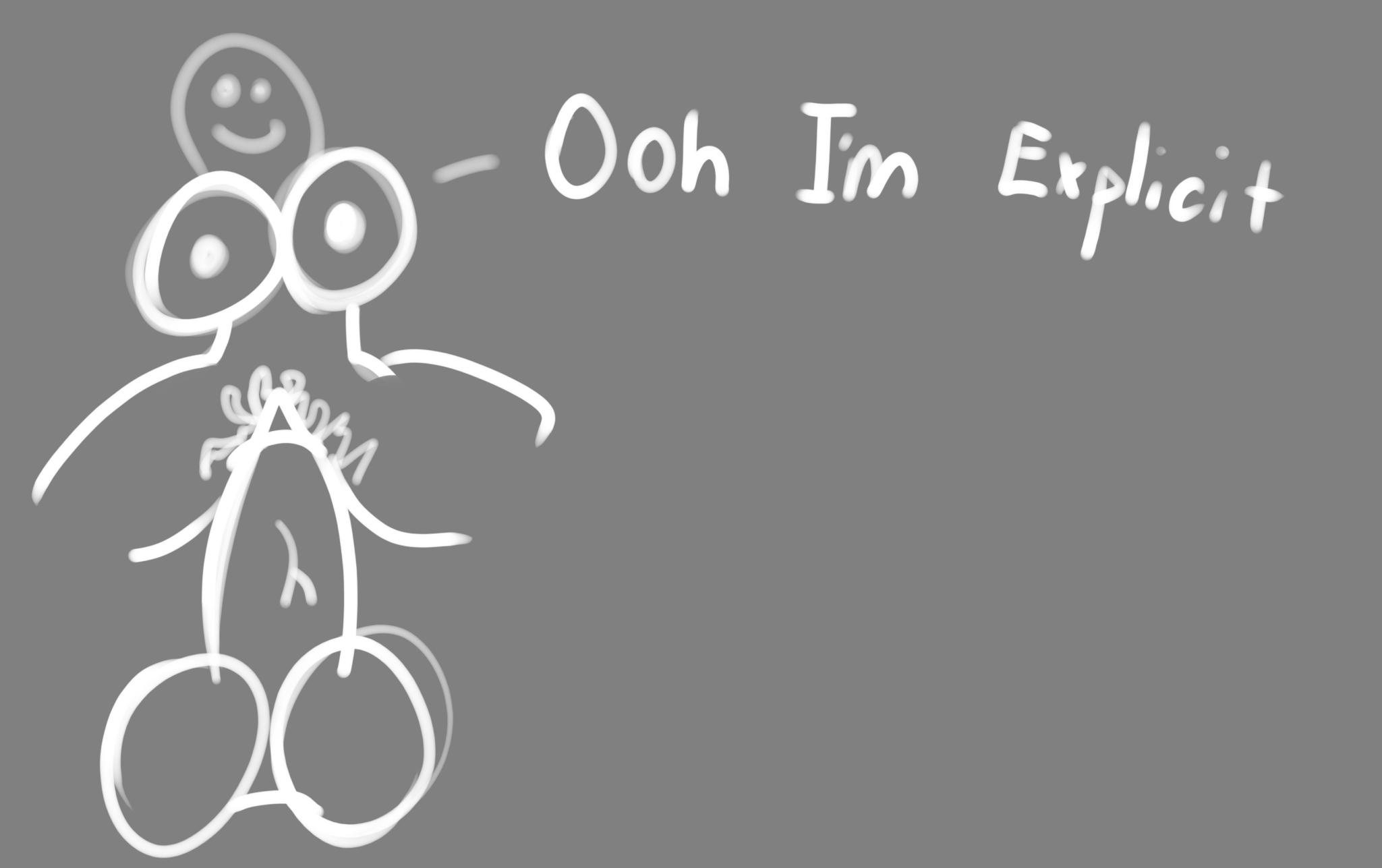 Sketch with explicit sexual anatomy and text reading Ooh Im Explicit.